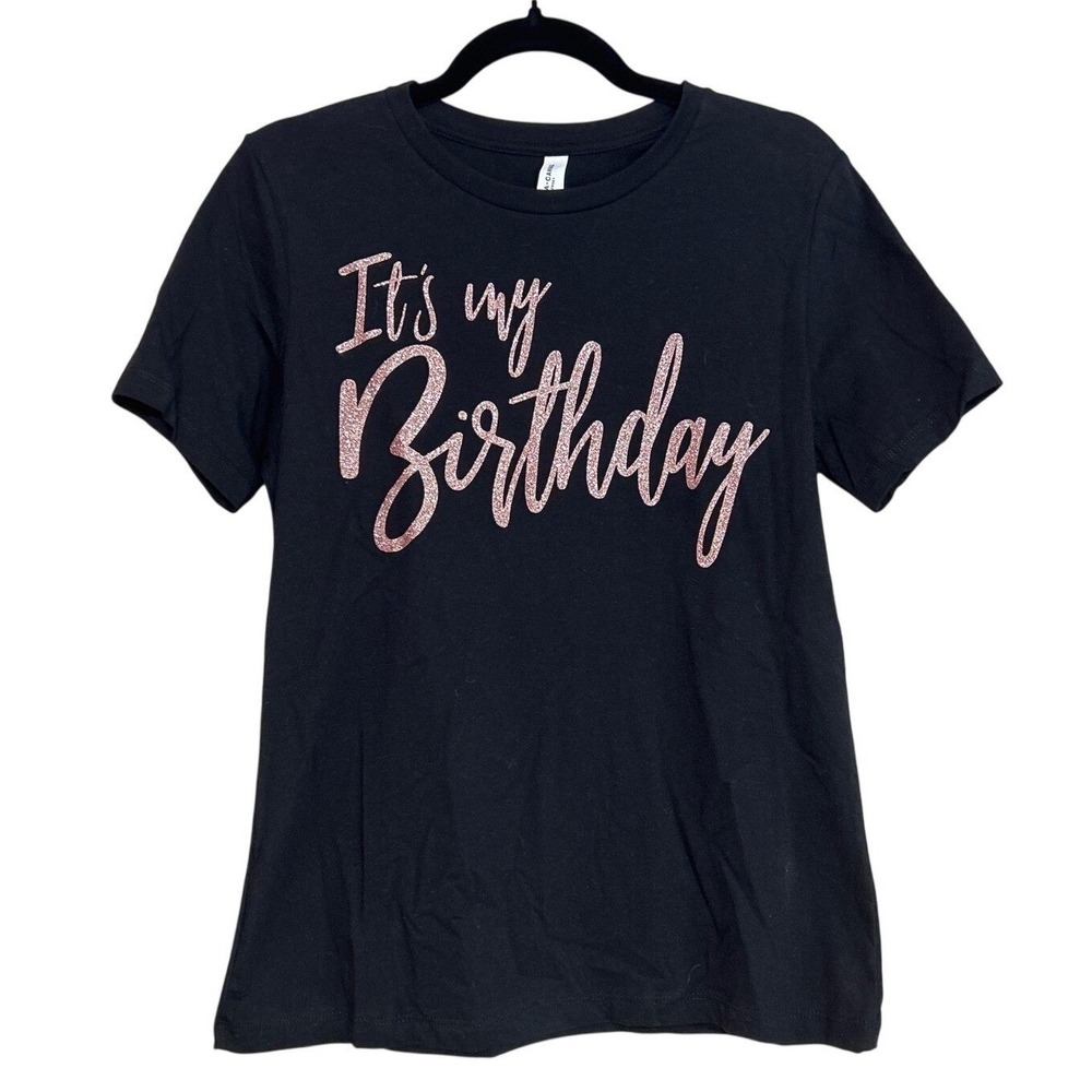 Bella Canvas Black Its My Birthday Rose Gold Pink Glitter T-Shirt Womens Medium